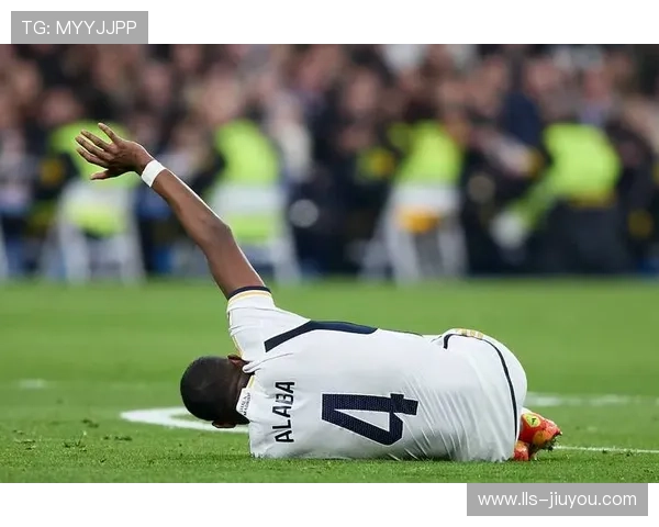 皇马防线伤病潮持续，阿拉巴等六将缺阵拖累战绩